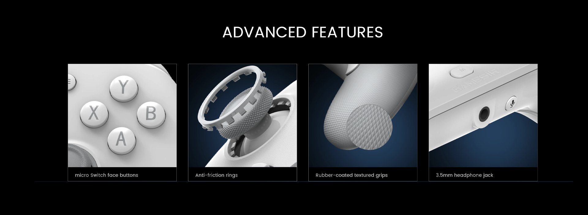 More advanced features like micro switch face buttons, anti-friction rings, 3.5mm headphone jack, rubber-coated textured grips
