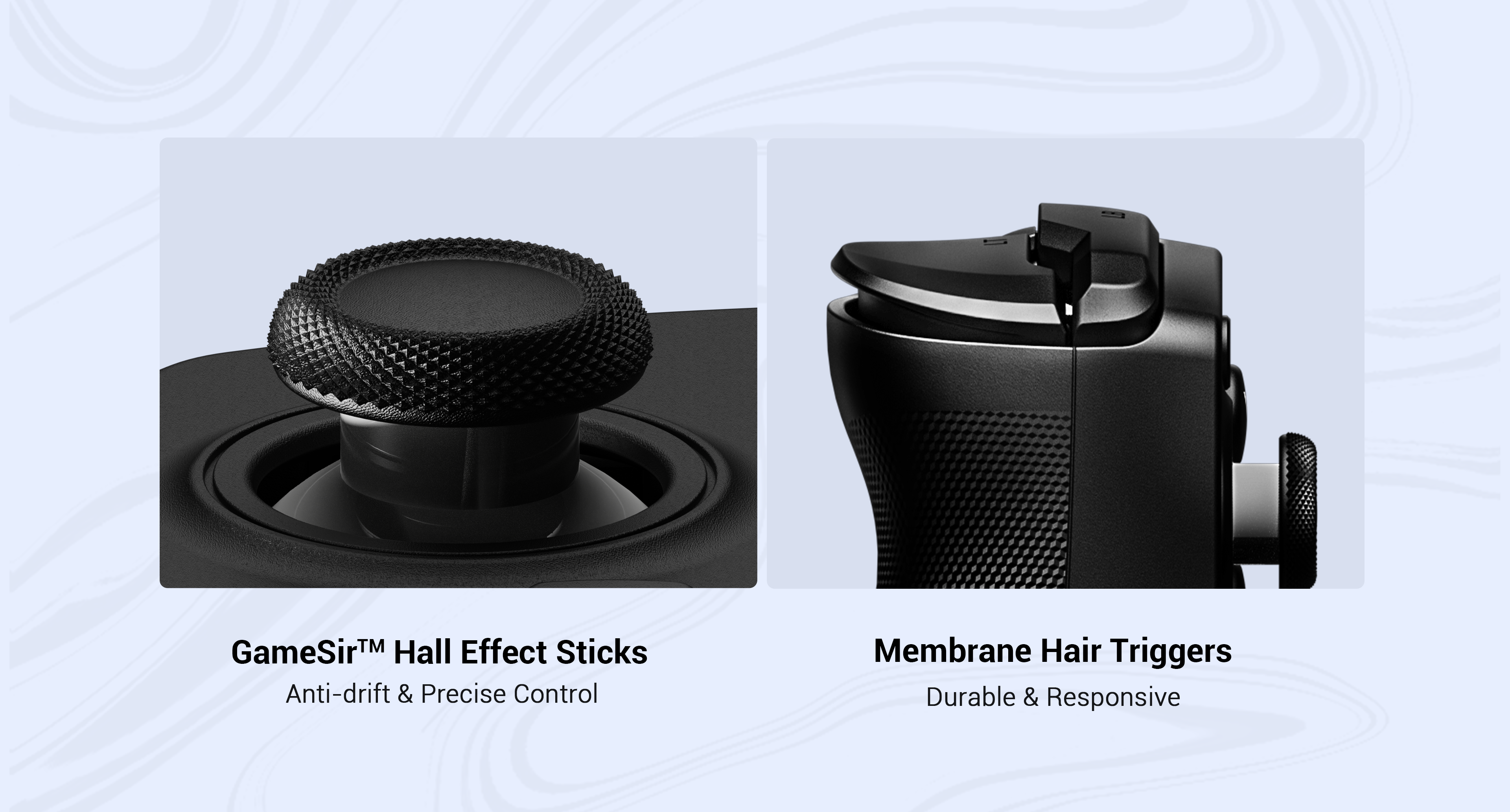 GameSir™ Hall Effect Sticks & Membrane Hair Triggers of X5 Lite