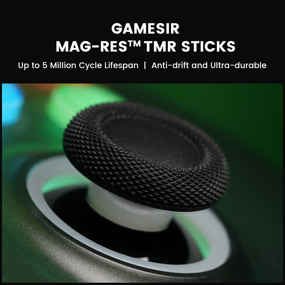 The Anti Stick-Drift Solution: GameSir Mag-Res™ TMR sticks Using GameSir™ non-contact magnetic GameSir Mag-Res™ TMR technology to ensure the sticks never wear down in their lifetime and provide an ultra lifespan of up to 5 million cycles, the T7 Pro prevents stick drift and ensures reliable, durable stick performance.