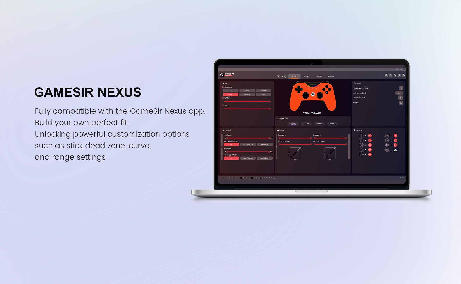GAMESIR NEXUS Fully compatible with the GameSir Nexus app.Build your own perfect fit.Unlocking powerful customization options such as stick dead zone, curve, and range settings