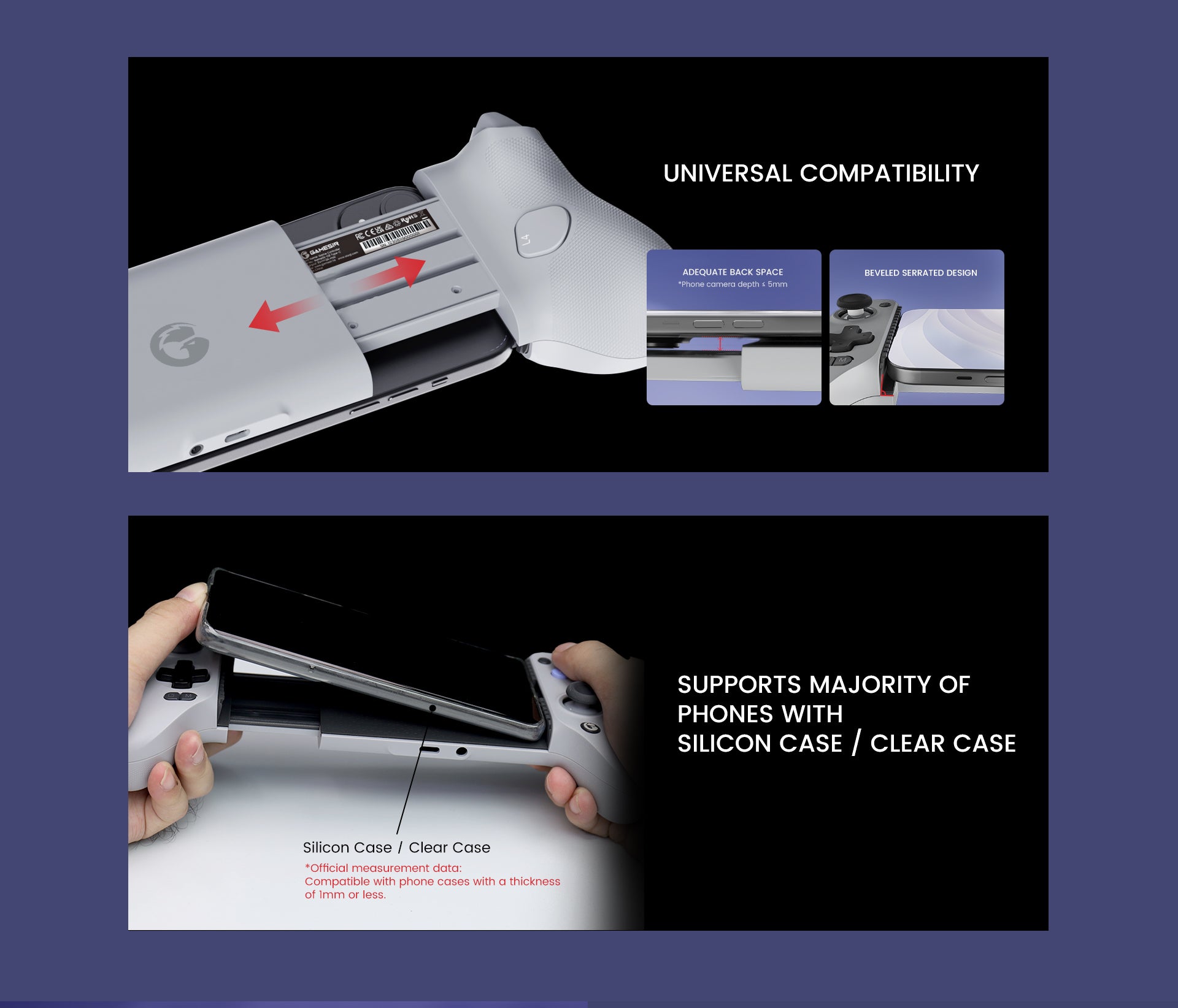 Extendable bridge and adequate back space provide wide compatibility, supports majority of phones with silicone case/clear case with a thickness of 1mm or less