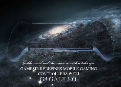 Redefines mobile gaming controllers: GameSir G8 Galileo's Galilean Touch